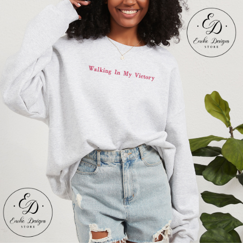 Walking in My Victory | Enohe Designs