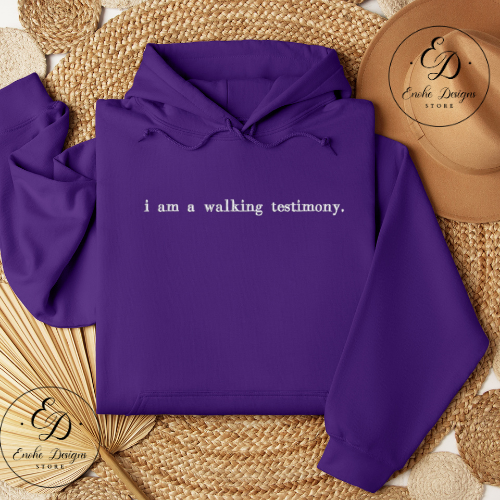 I Am a Walking Testimony | Enohe Designs