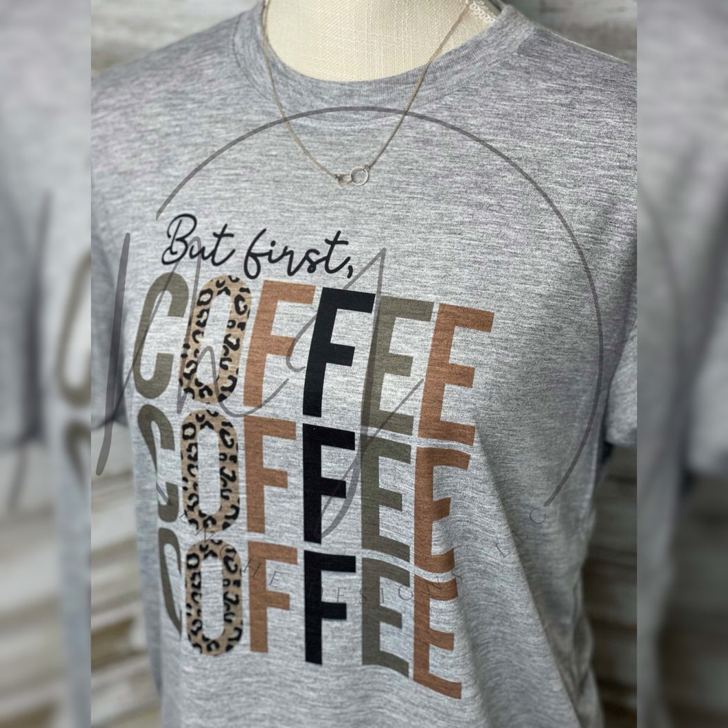 But First Coffee T-Shirt | Enohe Designs